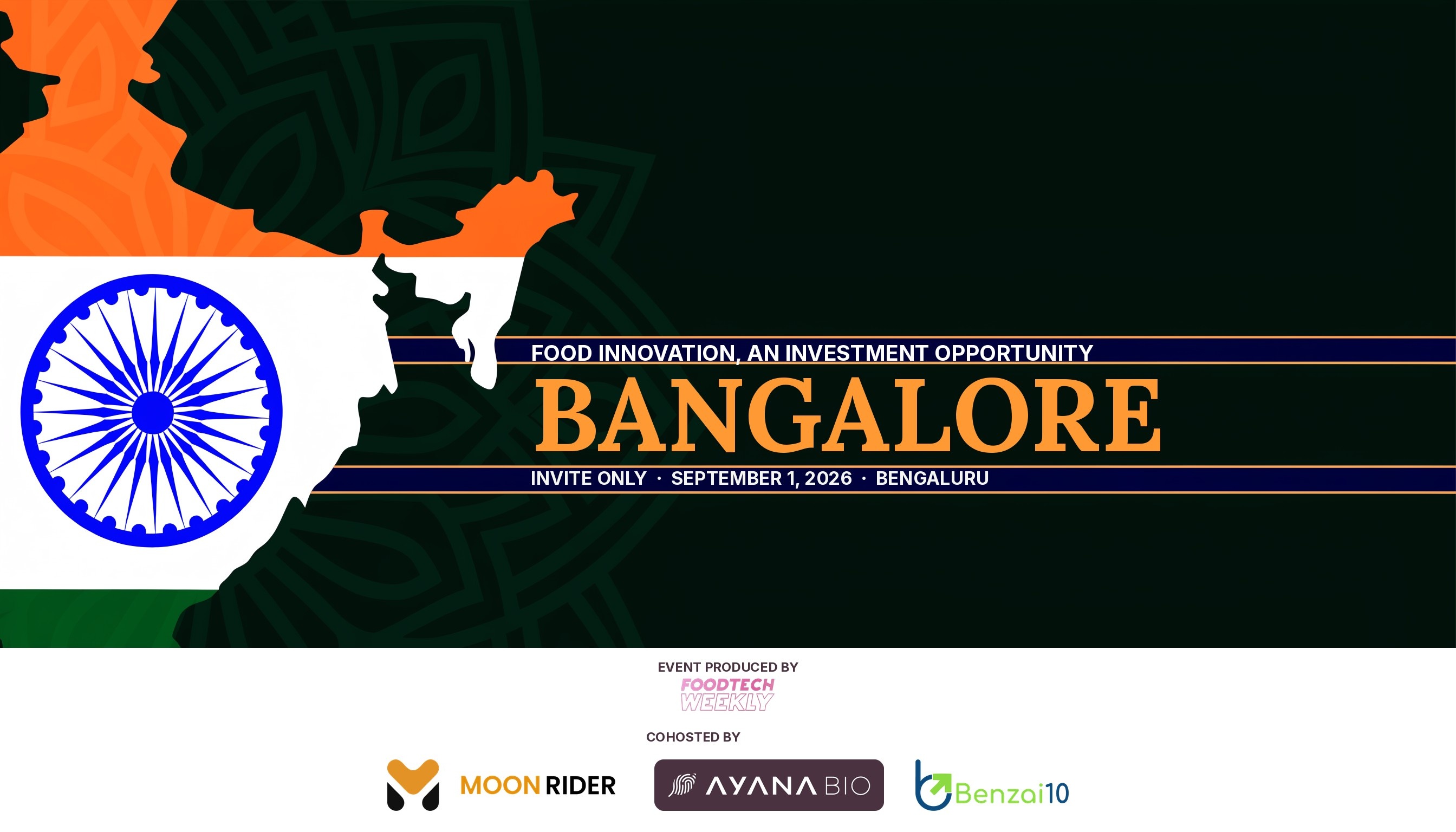 Food Innovation, An Investment Opportunity — Bangalore, cohosted by FoodTech Weekly, Moonrider, Ayana Bio and Benzai10
